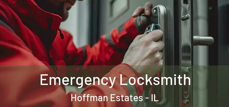 Emergency Locksmith Hoffman Estates - IL