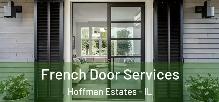 French Door Services Hoffman Estates - IL