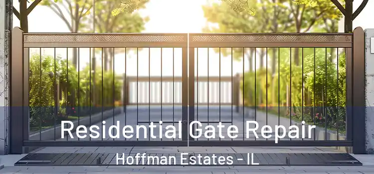 Residential Gate Repair Hoffman Estates - IL