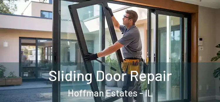 Sliding Door Repair Hoffman Estates - IL